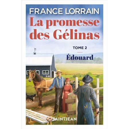La promesse des Gélinas #2 Édouard