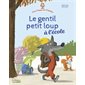 Le gentil petit loup à l'école