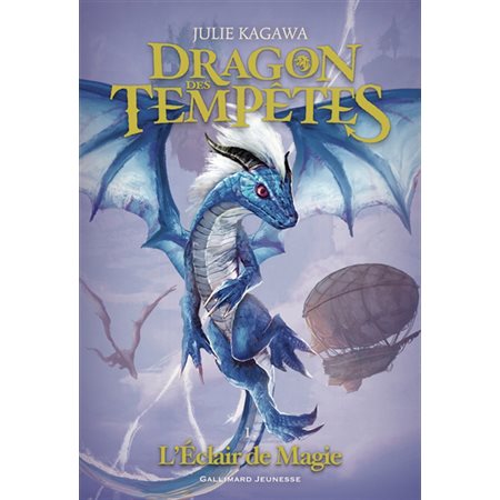 Dragon des tempêtes #1 L'éclair de magie