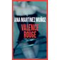 Valence rouge