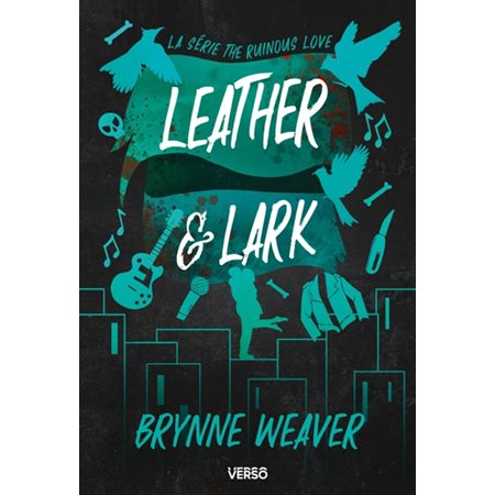 The ruinous love Leather & Lark,