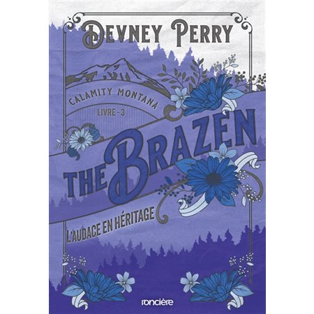 Calamity Montana #3 The brazen : l'audace en héritage
