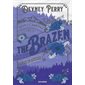 Calamity Montana #3 The brazen : l'audace en héritage
