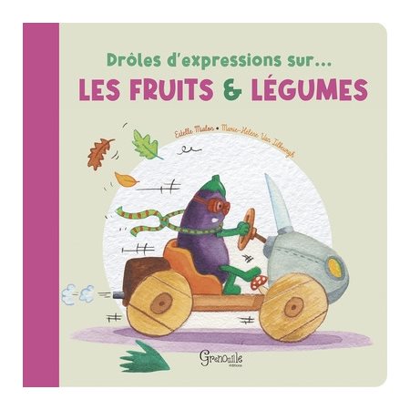 Drôles d'expressions sur... les fruits & légumes