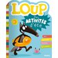 Loup : Mes activités d'été
