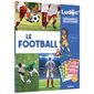 Découvrir et collectionner : Le football