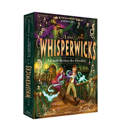 Les whisperwicks #2 La malédiction des Dérobés