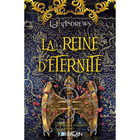 Le royaume éternel #2 La reine d'éternité