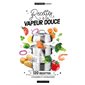 Recettes à la vapeur douce