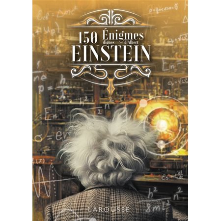 150 énigmes dignes de Einstein