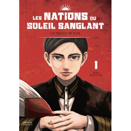 Les nations du Soleil sanglant #1 Le traité de paix