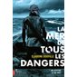 La mer de tous les dangers