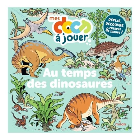 Au temps des dinosaures