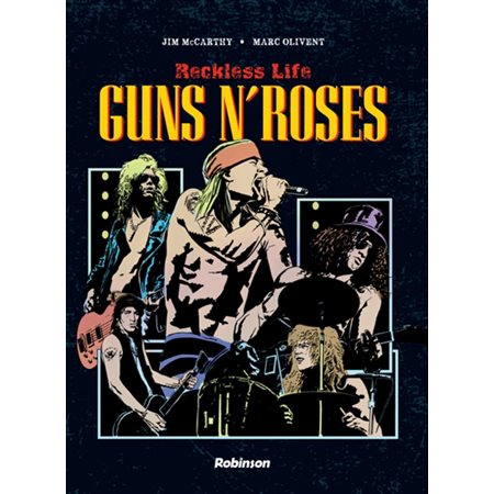 Reckless life : Guns N' Roses
