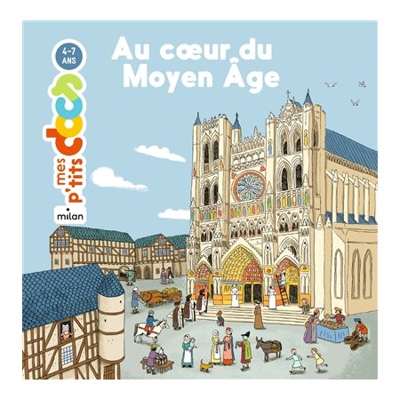 Au coeur du Moyen Âge