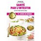 Santé par l'intestin : 21 jours de menus