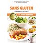 Sans gluten : 21 jours de menus