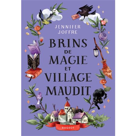 Brins de magie et village maudit