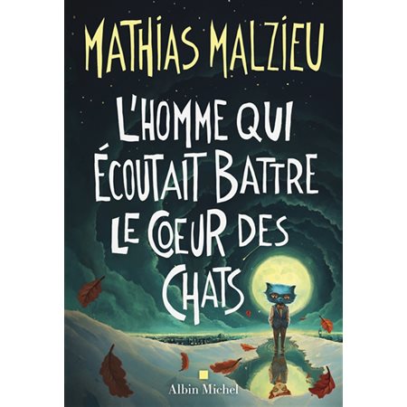 L'homme qui écoutait battre le coeur des chats