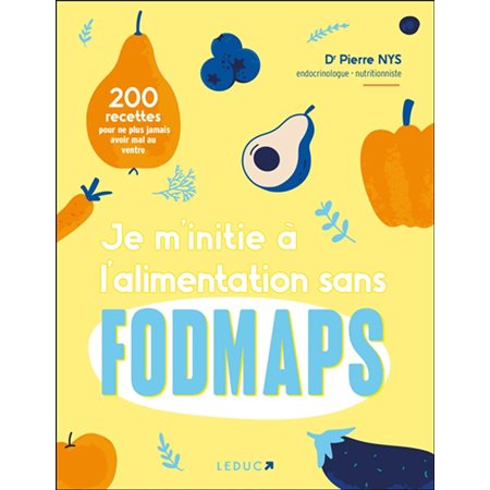 Je m'initie à l'alimentation sans fodmaps