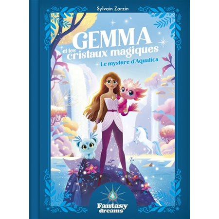 Gemma et les cristaux magiques : Le mystère d'Aquatica