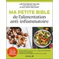 Ma petite bible de l'alimentation anti-inflammatoire