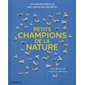 Petits champions de la nature