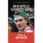 On m'appelle Casquette verte