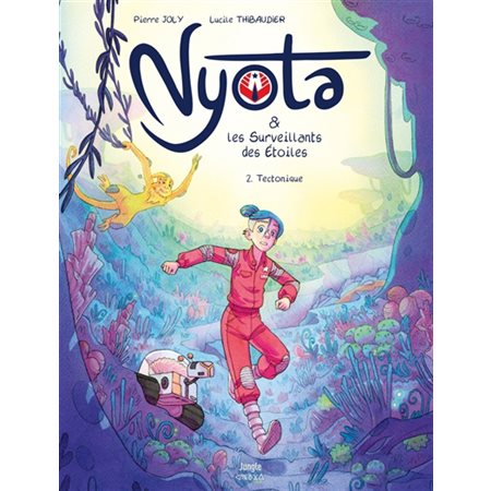 Nyota & les surveillants des étoiles #2 Tectonique