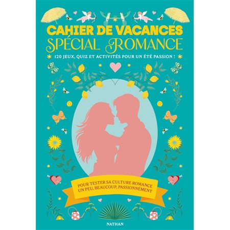 Cahier de vacances : Spécial romance