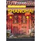 Shanghai en quelques jours