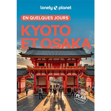 Kyoto et Osaka en quelques jours