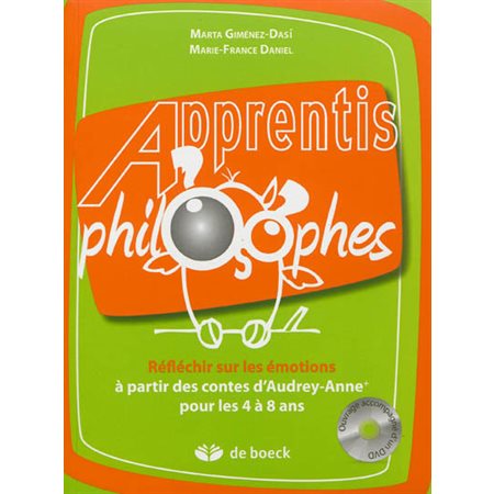 Réflechir sur les émotions à partir des contes d'Audrey-Anne pour les 4-8 ans, Apprentis philosophes