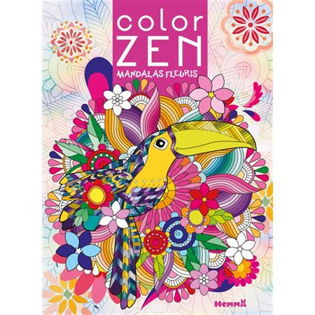 Color Zen : Mandalas fleuris