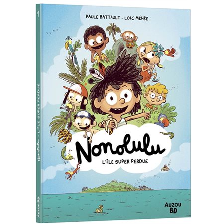 Nonolulu #1 L'île super perdue