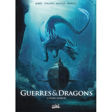 Guerres & dragons #4 Pearl Harbor