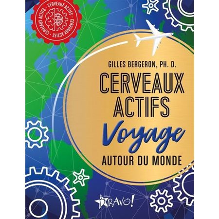 Cerveaux actifs : Voyage autour du monde