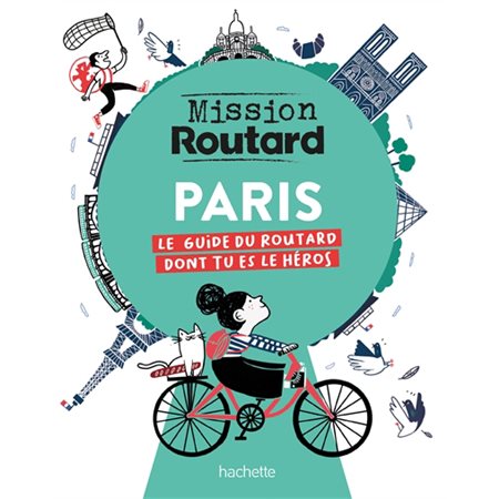 Paris : Mission Routard