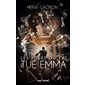 Les jours où j'ai tué Emma