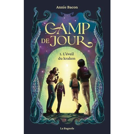 Camp de jour #1 L'éveil du kraken