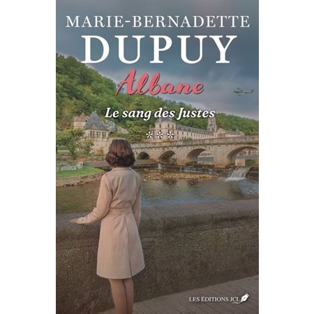 Albane #3 Le sang des Justes
