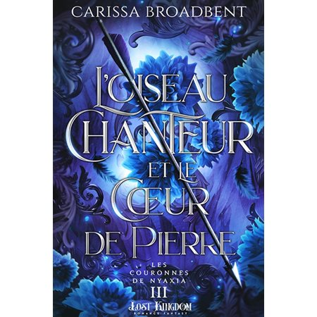 La Guerre des coeurs égarés #3 Le choix du coeur