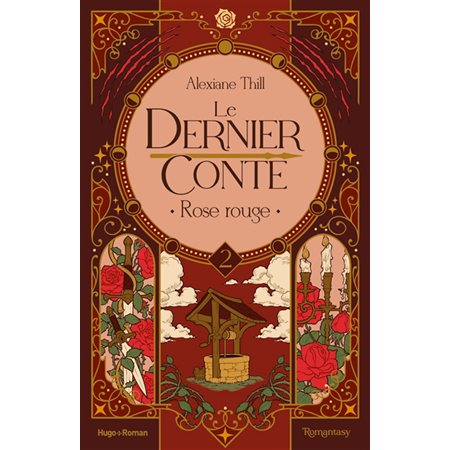 Le dernier conte #2 Rose rouge