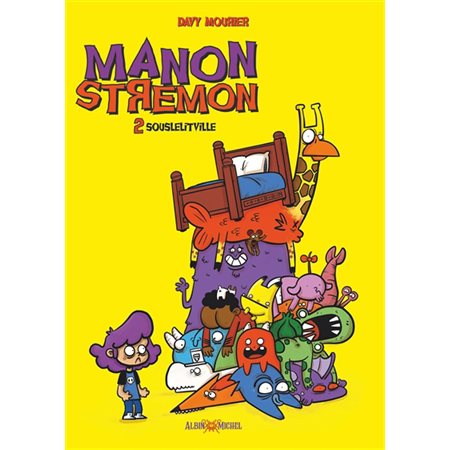 Manon Stremon & Pataprout #2 Souslelitville