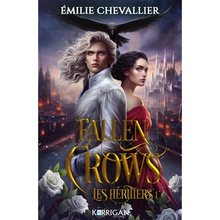 Fallen crows #1 Les héritiers