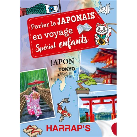 Parler le japonais en voyage : Spécial enfants