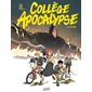 Collège apocalypse #2 Le village
