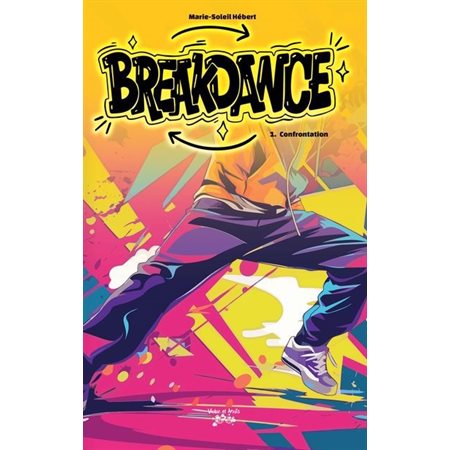 Breakdance #1 Confrontation