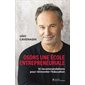 Osons une école entrepreneuriale