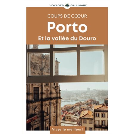 Porto et la vallée du Douro, Gallimard voyages.